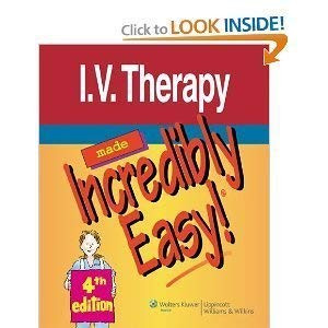 I.V Therapy Made Incredibly Easy!