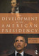 Development Of The American Presidency