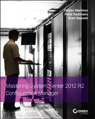 Mastering System Center Configuration Manager