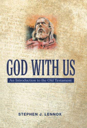 God With Us An Introduction To The Old Testament