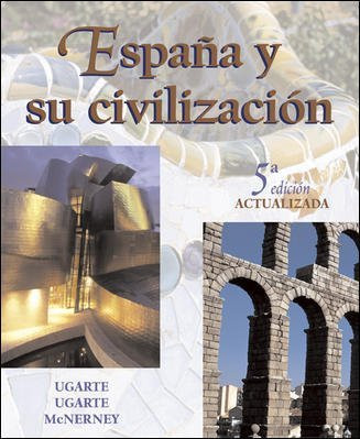 Espana Y Su Civilizacion