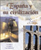 Espana Y Su Civilizacion