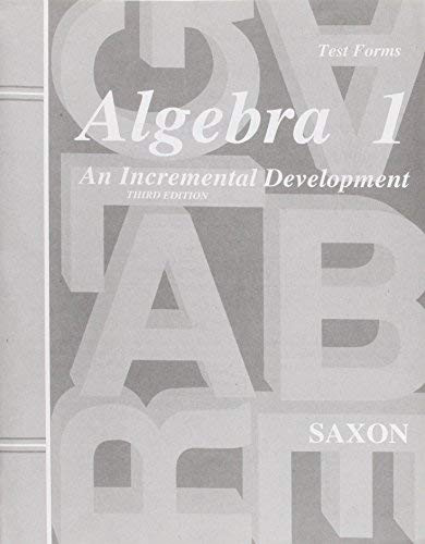 Algebra 1 An Incremental Development Test Forms