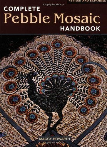 Complete Pebble Mosaic Handbook