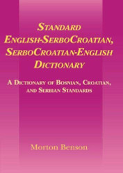Standard English-Serbocroatian Serbocroatian-English Dictionary