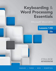 Keyboarding and Word Processing Essentials Lessons 1-55