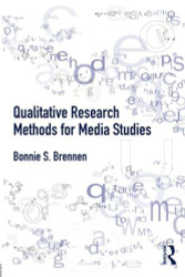 Qualitative Research Methods For Media Studies