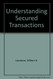 Understanding Secured Transactions