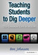 Teaching Students To Dig Deeper