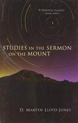 Studies In The Sermon On The Mount