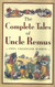 Complete Tales Of Uncle Remus