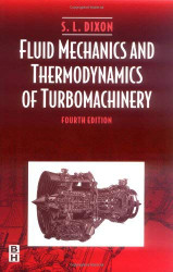Fluid Mechanics And Thermodynamics Of Turbomachinery