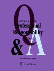 Questions And Answers Professional Responsibility