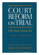 Court Reform On Trial
