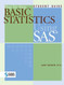Step-By-Step Basic Statistics Using Sas
