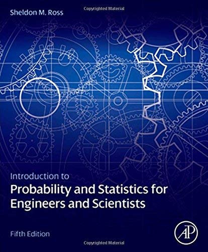 Introduction To Probability And Statistics For Engineers And Scientists