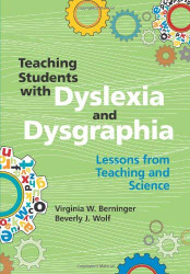 Teaching Students with Dyslexia and Dysgraphia