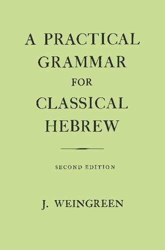 Practical Grammar for Classical Hebrew