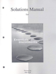 Solutions Manual To Accompany Essentials Of Investments