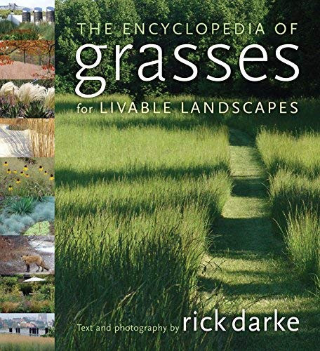 Encyclopedia Of Grasses For Livable Landscapes