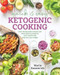 Quick and Easy Ketogenic Cooking