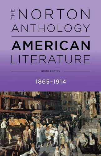 Norton Anthology Of American Literature 1865 to 1914