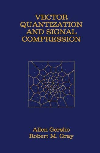 Vector Quantization And Signal Compression