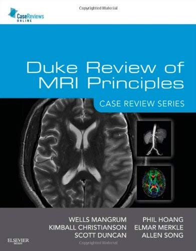 Duke Review Of Mri Principles