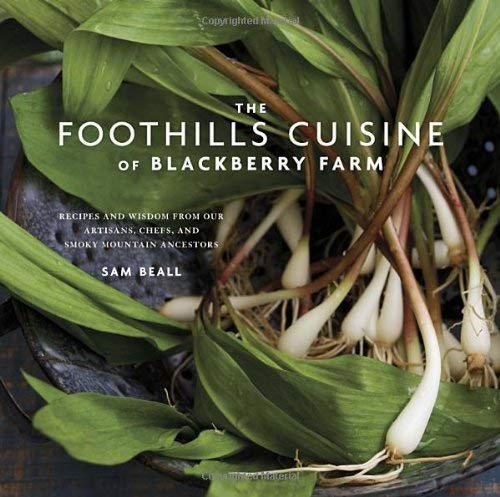 Foothills Cuisine of Blackberry Farm
