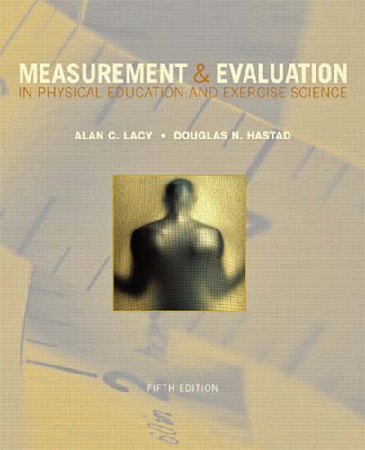 Measurement And Evaluation In Physical Education And Exercise Science