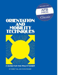 Orientation And Mobility Techniques