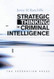 Strategic Thinking In Criminal Intelligence