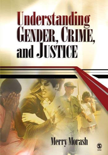 Understanding Gender Crime And Justice