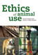 Ethics Of Animal Use