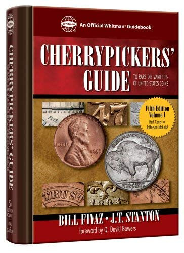 Cherrypickers' Guide To Rare Die Varieties Of United States Coins Volume 1