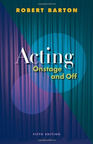 Acting Onstage And Off
