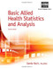 Basic Allied Health Statistics And Analysis
