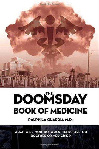 Doomsday Book of Medicine