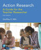 Action Research A Guide for the Teacher Researcher