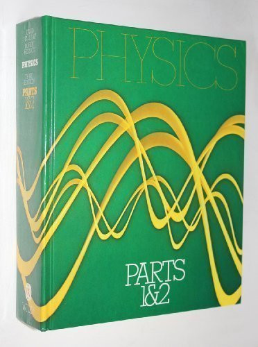 Physics Parts I and II