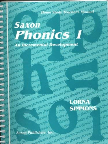Saxon Phonics 1 An Incremental Development Home Study Teachers Manual