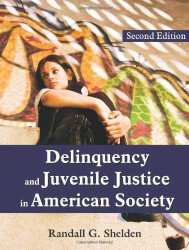 Delinquency And Juvenile Justice In American Society