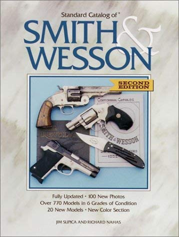 Standard Catalog of Smith and Wesson