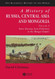 History Of Russia Central Asia And Mongolia Volume 1