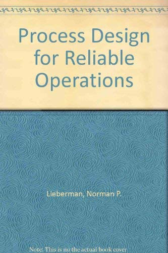 Process Design For Reliable Operations Norman Lieberman