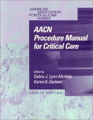 Aacn Procedure Manual For Critical Care