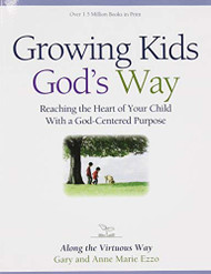 Growing Kids God's Way