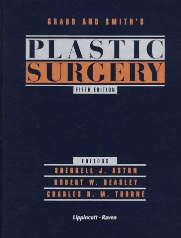 Grabb And Smith's Plastic Surgery