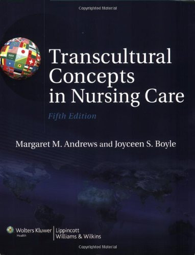 Transcultural Concepts In Nursing Care