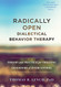 Radically Open Dialectical Behavior Therapy